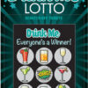 Drink Me Lotto 12 Winning Tickets!